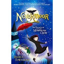 Nevermoor: The Trials of Morrigan Crow Book