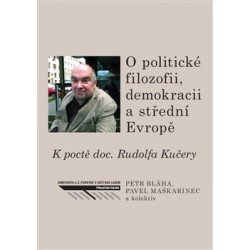 O politické filozofii, demokracii a střední Evropě
