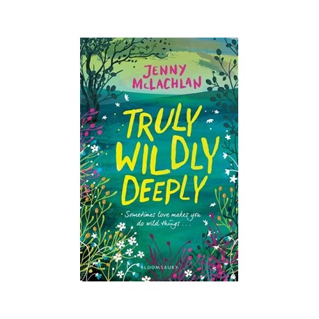 Truly, Wildly, Deeply