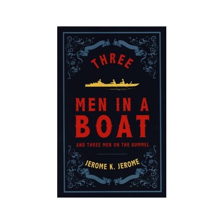Three Men in a Boat (Alma Classics Evergreens)
