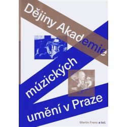 Dějiny Akademie múzických umění v Praze