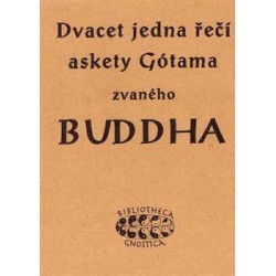 Dvacet jedna řečí askety Gótama zvaného Buddha