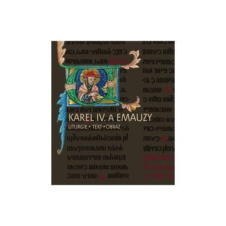 Karel IV. a Emauzy
