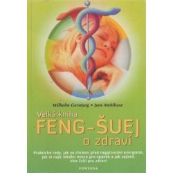 Velká kniha Feng-Šuej o zdraví