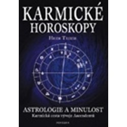 Karmické horoskopy - Astrologie a minulost