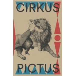 Cirkus pictus – zázračná krása a ubohá existence