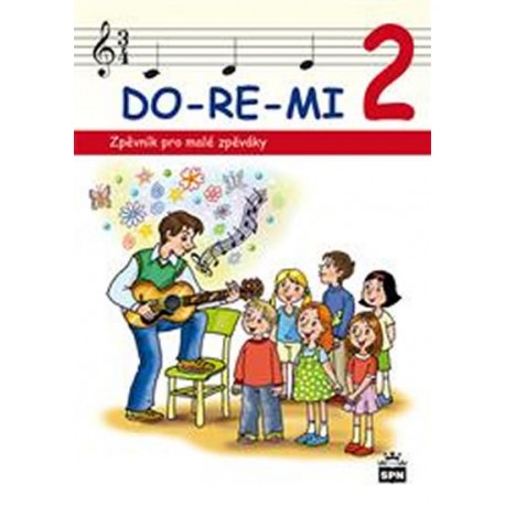 DO-RE-MI 2 - Zpěvník pro malé zpěváky