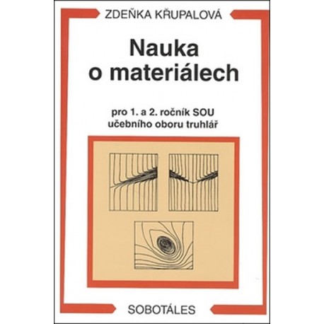 Nauka o materiálech pro 1. a 2. ročník SOU - učební obor truhlář