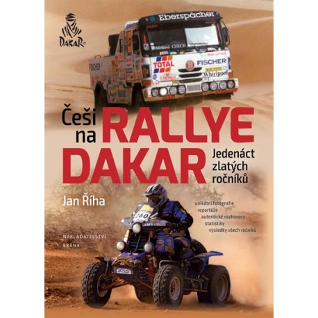 Češi na Rallye Dakar - Jedenáct zlatých ročníků