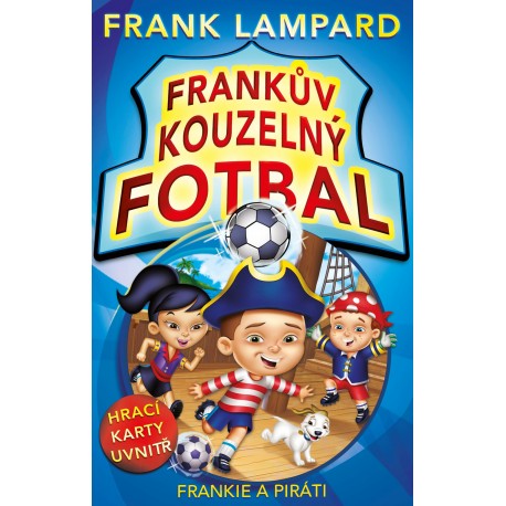 Frankův kouzelný fotbal - Frankie a piráti