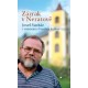 Zázrak v Neratově - Josef Suchár v rozhovoru s Tomášem Kutilem