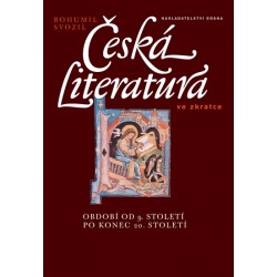 Česká literatura ve zkratce – období od 9. století po konec 20. století