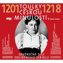 Toulky českou minulostí 1201-1218 - CDmp3