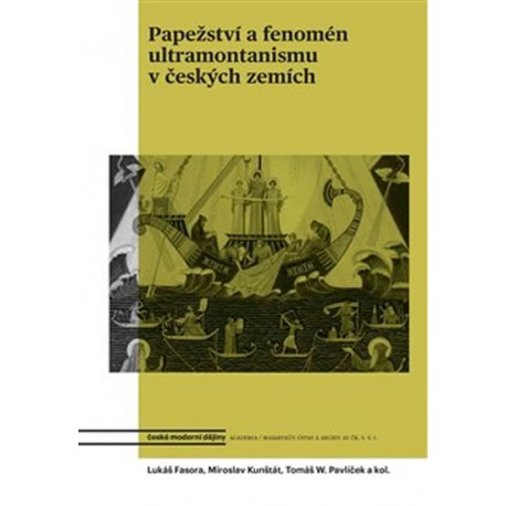 Papežství a fenomén ultramontanismu v českých zemích