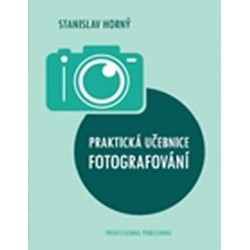 Praktická učebnice fotografování