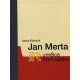 Jan Merta – 70 % umělce, 30 % tramvajáka