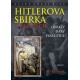 Hitlerova sbírka v Čechách - Obrazy, dary, psací stůl