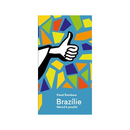 Brazílie – Návod k použití
