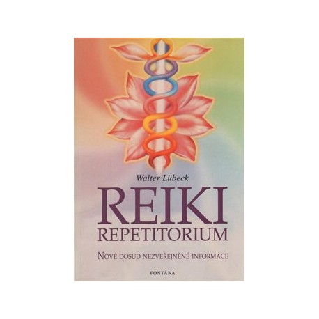 Reiki repetitorium - Nové dosud nezveřejněné informace