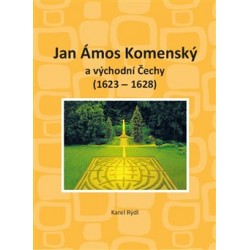 Jan Ámos Komenský a východní Čechy 1623-1628