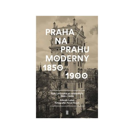 Praha na prahu moderny