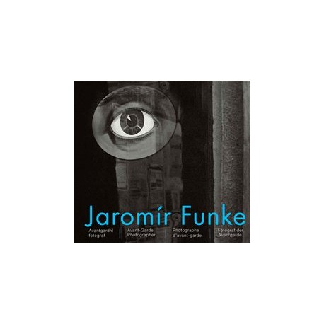 Jaromír Funke - Avantgardní fotograf