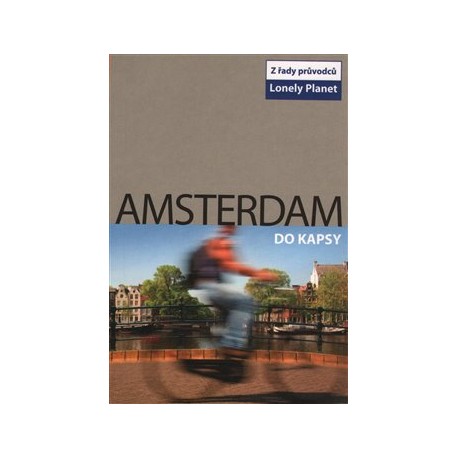 Amsterdam do kapsy - Lonely Planet