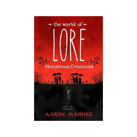 The World of Lore, Volume 1: Monstrous Creatures