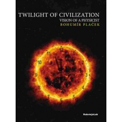 Twilight of Civilization, vision of the physicist