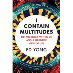 I Contain Multitudes : The Microbes Within Us...