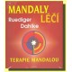 Mandaly léčí -Terapie mandalou