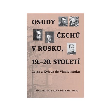 Osudy Čechů v Rusku, 19.–20. století