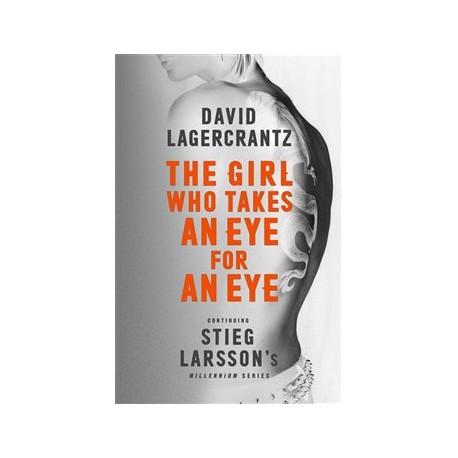 The Girl Who Takes an Eye for an Eye (Millenium series 5)