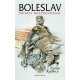 Boleslav - Příběh bratrovraha