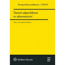 Kompendium judikarury/ZDR II. - Trestní odpovědnost ve zdravotnictví