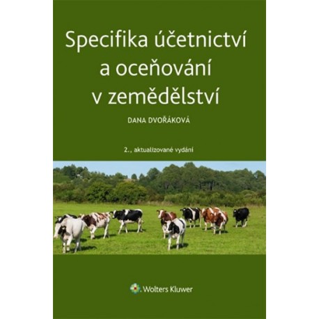 Specifika účetnictví a oceňování v zemědělství