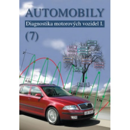 Automobily 7 - Diagnostika motorových vozidel I