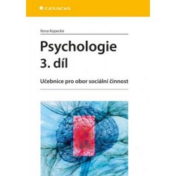 Psychologie 3. díl - Učebnice pro obor sociální činnost