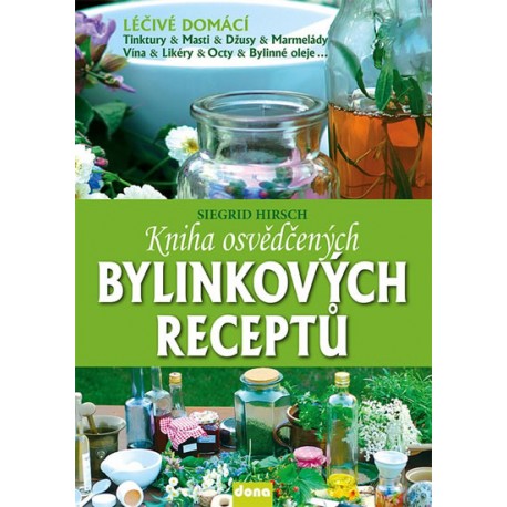 Kniha osvědčených bylinkových receptů