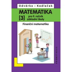 Matematika pro 9. roč. ZŠ - 3.díl - Finanční matematika - přepracované vydání