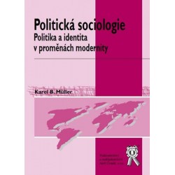 Politická sociologie - politika a identita v proměnách modernity, 2. vydání
