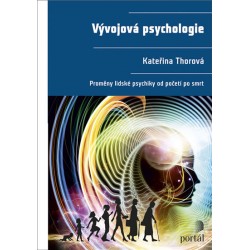 Vývojová psychologie - Proměny lidské psychiky od početí po smrt