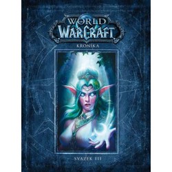 World of WarCraft - Kronika 3