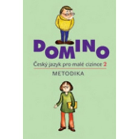 Domino Český jazyk pro malé cizince 2 - metodika včetně CD