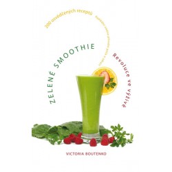Zelené smoothie - Revoluce ve výživě