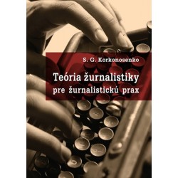Teória žurnalistiky pre žurnalistickú prax