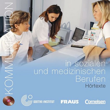 Kommunikation in sozialen und medizinischen Berufen - CD