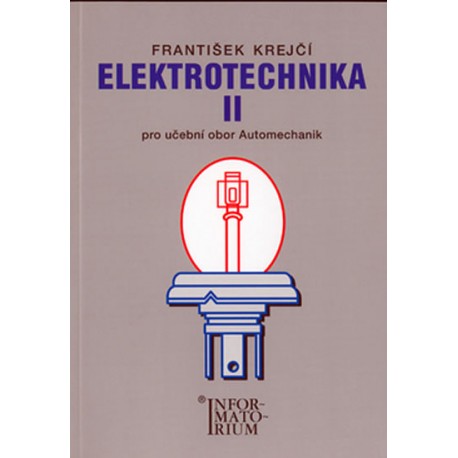 Elektrotechnika II pro 3. ročník UO Automechanik