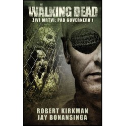 The Walking Dead - Živí mrtví 3 - Pád Guvernéra 1