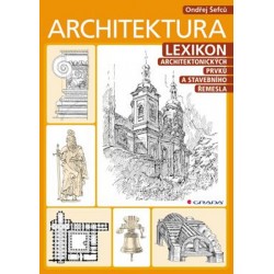Architektura - Lexikon architektonických prvků a stavebního řemesla